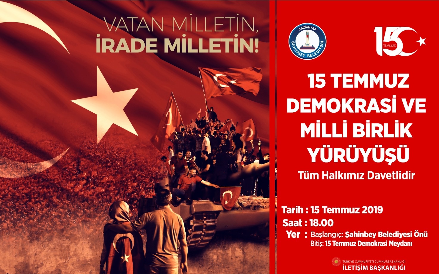 15 Temmuz Ruhu �ahinbey�de Ya�at�ld�