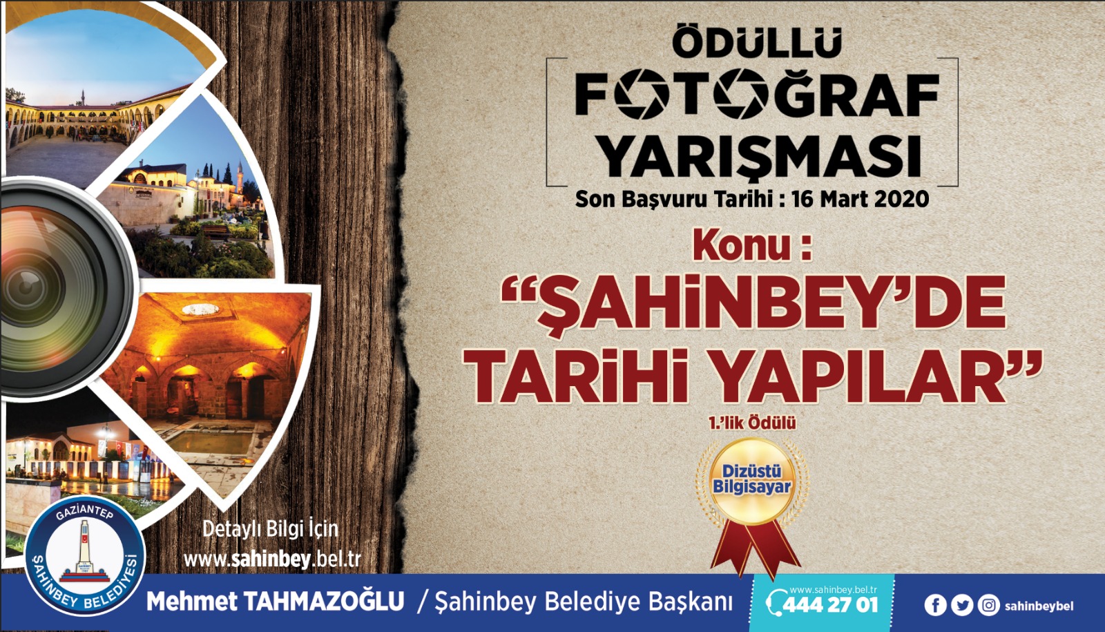�ahinbey�de Tarihi Yap�lar Foto�raf Yar��mas�n�n S�resi Uzat�ld�